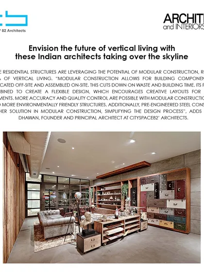 I am thrilled to be featured in Architect and Interiors India, where I delve into the future of vertical living and the transformative role of modular construction in high-rise residential structures.