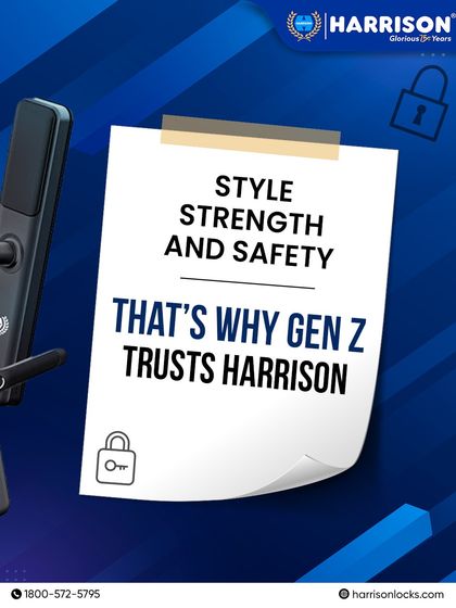 Style, strength, and safety. That is why Gen Z trusts Harrison. Our locks are more than just protection; they are the choice of a generation that demands it all.