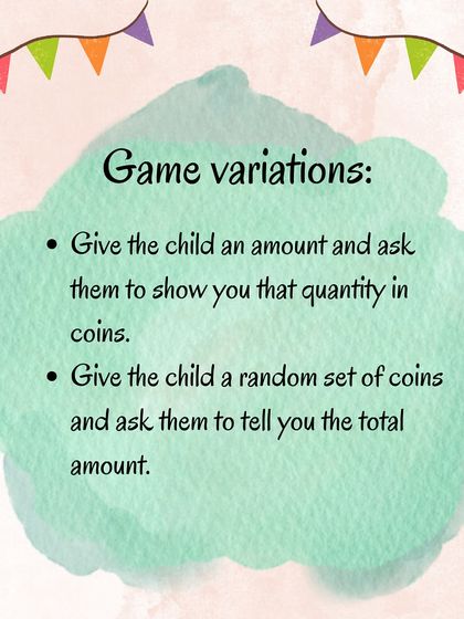This graphic shows game variations for a coin sorting activity. Asking a child to show a quantity in coins or count a random set turns a simple task into a practical math lesson.