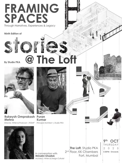 The poster for our 9th Edition of 'Stories @ The Loft,' featuring a conversation on architecture and film with director Rakeysh Omprakash Mehra. We love hosting these dialogues in our studio space.