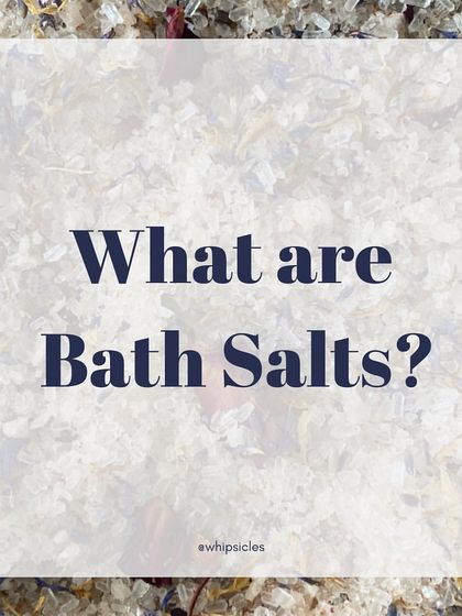 What are bath salts? This graphic is the start of an educational series on our products.