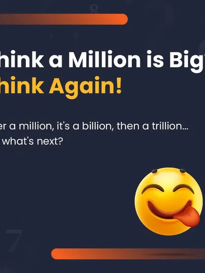 Think a million is a big number? Think again. After a million comes a billion, then a trillion, but what comes next?