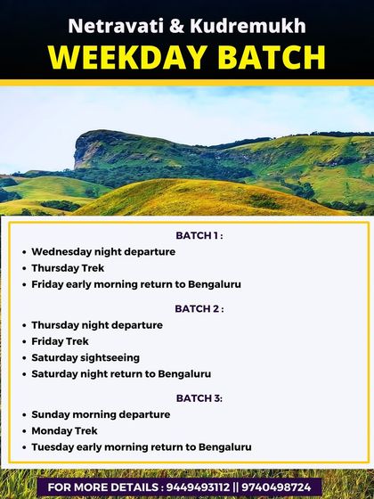 Can't get away on a weekend? We offer weekday batches for our popular Netravati and Kudremukh treks with multiple departure options to fit your schedule.