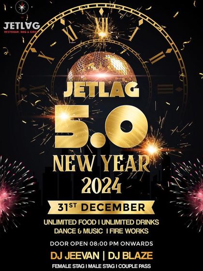 The promotional flyer for the 'Jetlag 5.0' New Year 2024 event. I am often booked for major public parties that promise a full package of music, dance, and fireworks.