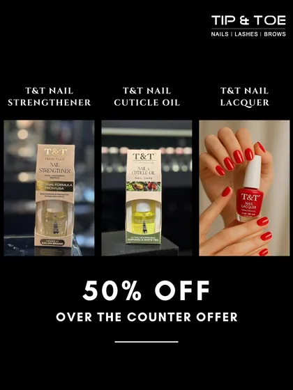 Pamper yourself for less with 50% off our over-the-counter T&T Nail Strengthener, Cuticle Oil, and Nail Lacquer.