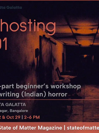 Ready to get spooky? "Ghosting 101" was a beginner's workshop on writing Indian horror. We explored how to evoke fear using local folklore, cultural settings, and psychological tension to create uniquely desi horror stories.