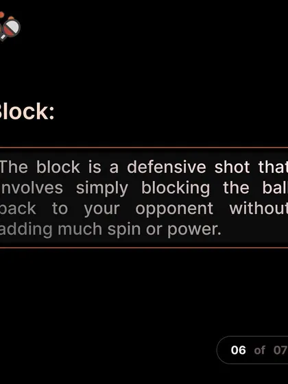The block is a key defensive shot. Our training covers how to effectively block the ball back to an opponent without adding much spin or power, neutralizing an attack.