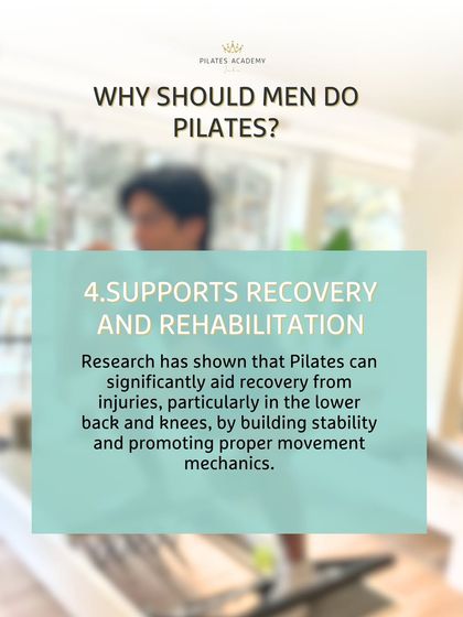 Why should men do Pilates? Reason 4: It supports recovery and rehabilitation from injuries, particularly in the lower back and knees, by building stability and promoting proper movement mechanics.