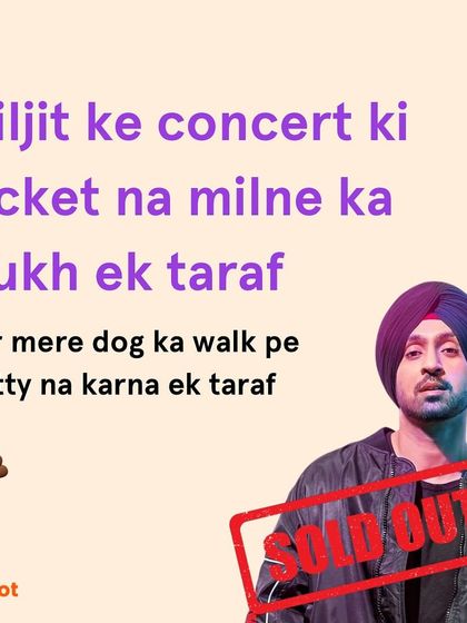 The pain of not getting Diljit concert tickets is one thing, but your dog refusing to potty on their walk? A whole other level of dukh.
