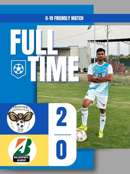 Full time result from our U-19 friendly match. A 2-0 win for Frontier FC.