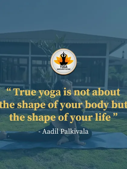 "True yoga is not about the shape of your body but the shape of your life." This quote by Aadil Palkivala is a guiding principle in my teaching. I focus on how the practice transforms you from the inside out.