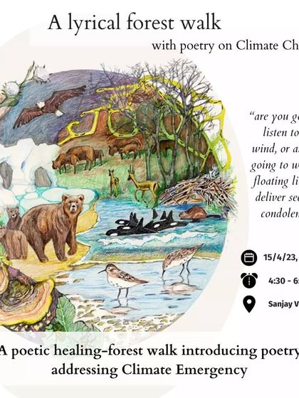 "Are you going to listen to the wind, or are you going to wait for floating lilies to deliver seeds of condolences?" This powerful question frames our walk on climate change, a humble doorway to learning through eco-poetry.