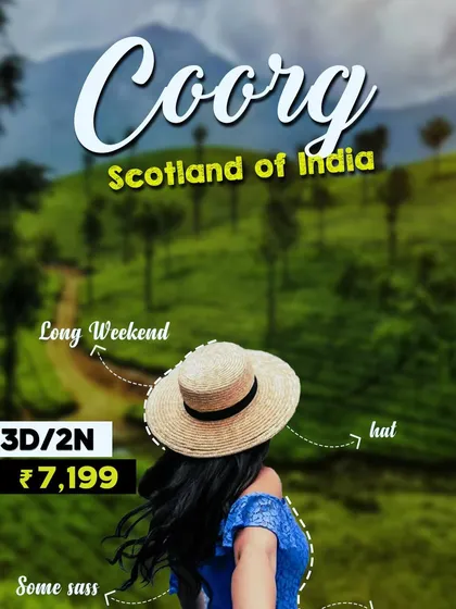 A poster for our Coorg trip, known as the Scotland of India for its rolling hills and coffee plantations.
