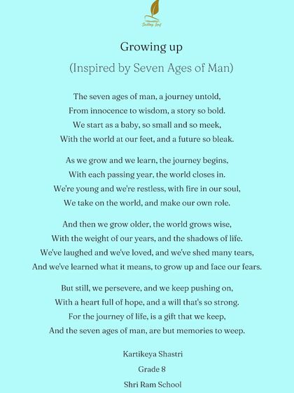Inspired by Shakespeare's 'Seven Ages of Man', an 8th-grade student wrote this profound poem about the journey of life. I was so proud to hear he scored a ten out of ten, but more importantly, he is learning the gift of self-expression.