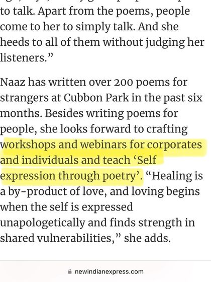 This snippet from my feature in The New Indian Express highlights my goal of crafting workshops and webinars. My aim is to teach 'Self expression through poetry', because healing begins when the self is expressed unapologetically.