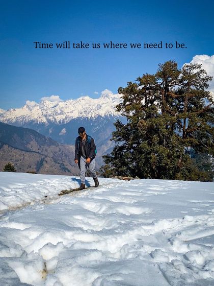 A walk through the snow near Dayara Bugyal. The path isn't always clear, but we trust that time will take us where we need to be.