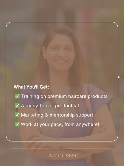 When you join our program, you'll get everything you need to succeed. This includes training on our premium haircare products, a ready-to-sell product kit, marketing and mentorship support, and the flexibility to work at your own pace.
