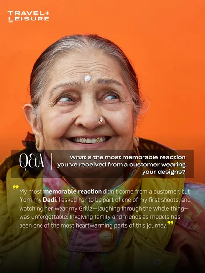 My Dadi (grandmother) wearing her first set of grillz for a shoot. Her reaction was priceless and it proved my point: custom jewelry is about attitude, not age. This was a special moment featured in Travel + Leisure.