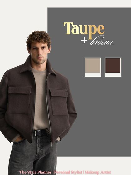 A great color combination for men is taupe and brown. This earthy, tonal pairing is sophisticated and modern, perfect for a smart-casual look.