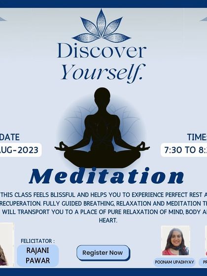 This poster announces one of my meditation workshops focused on self-discovery. These sessions are designed to be a blissful experience of rest and recuperation, helping you connect with a place of pure relaxation for your mind, body, and heart.