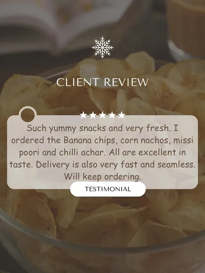 Your wonderful words keep us going. We are so happy you enjoyed the freshness of our snacks, from the Banana Chips and Moong Dal Nachos to the Missi Poori. We promise to always deliver that homemade taste right to your door.