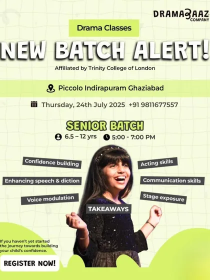 A new senior batch for drama classes is starting at Piccolo Indirapuram, Ghaziabad. This flyer shows how the program enhances speech, diction, and communication skills.