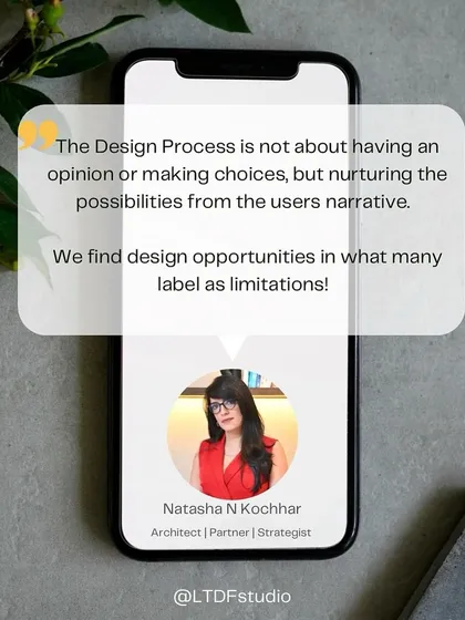 A message from our partner and strategist, Natasha N. Kochhar. She believes the design process is about nurturing possibilities from the user's narrative and finding opportunities in what many see as limitations.