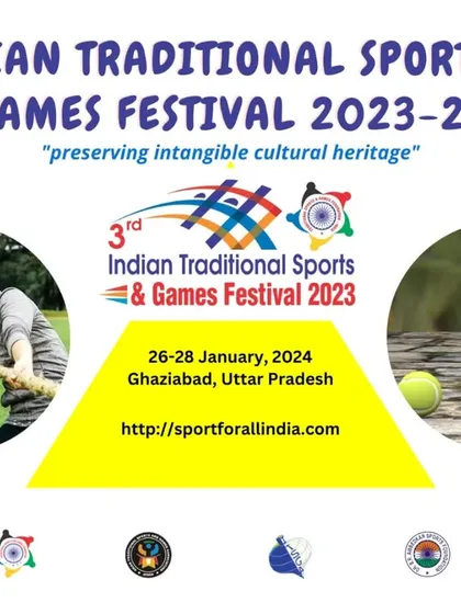 The official poster for the Indian Traditional Sports & Games Festival 2023-24. With the theme of "preserving intangible cultural heritage," this event features sports like Tug of War and Lagori (seven stones).