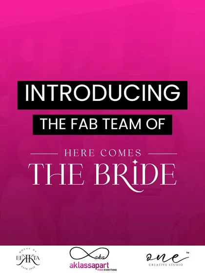 The official introduction for the fab team behind 'Here Comes The Bride'.