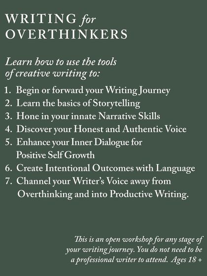 An overview of our 'Writing for Overthinkers' workshop. Learn to use creative writing to forward your journey, discover your voice, and channel your thoughts productively.