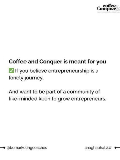 Entrepreneurship can feel like a lonely journey, but it doesn't have to be. 'Coffee & Conquer' is designed to connect you with a community of like-minded entrepreneurs who are all keen to grow together.