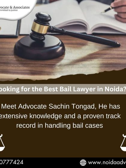 Looking for the best bail lawyer in Noida? I have extensive knowledge and a proven track record in handling bail cases.