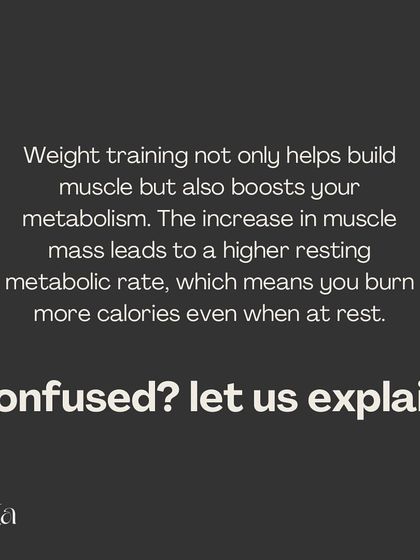 Did you know weight training boosts your metabolism? The increase in muscle mass leads to a higher resting metabolic rate.