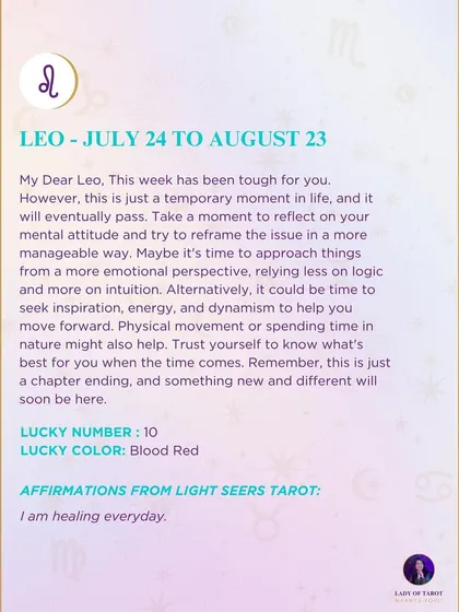 A weekly tarot forecast for Leo. If this week has been tough, remember it is just a temporary moment. It's time to reflect and reframe the issue.