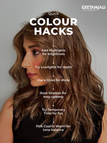A quick guide to colour hacks we teach our students, including using highlights for brightness, lowlights for depth, and a gloss for shine.
