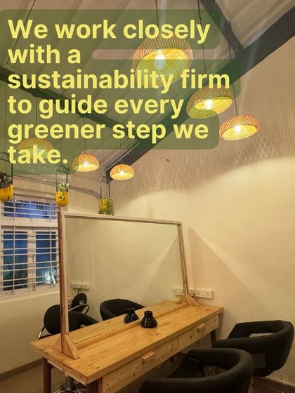We don't just say we're green; we live it. We work closely with a sustainability firm to ensure every decision we make, from our lighting to our products, is as eco-friendly as possible.
