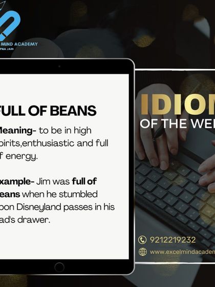 Idiom of the Week: "Full of beans." We help students enrich their language skills by teaching them common English idioms and their meanings.