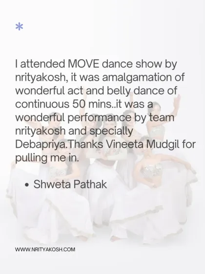 A testimonial from an audience member about our show "MOVE," highlighting the continuous 50-minute act and wonderful performance.
