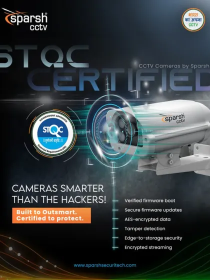 My STQC-certified cameras are built to outsmart and certified to protect. They feature verified firmware boot, secure updates, AES-encrypted data, and tamper detection, ensuring your surveillance is smarter, sharper, and cyber-secure.