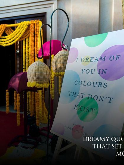 "I dream of you in colours that don't exist." We placed dreamy, romantic quotes around the venue to set the mood and add a layer of personalized storytelling to the wedding decor.