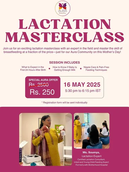 I offer specialized workshops to address your most pressing concerns. This Lactation Masterclass, led by my certified expert Soumya, covers everything from nipple care to ensuring your baby is getting enough milk. It's an affordable way to gain essential skills and peace of mind.