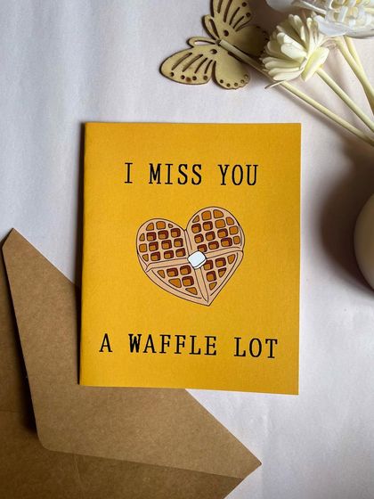 "I miss you a waffle lot." A fun and quirky card to let someone know you're thinking of them. It's a sweet way to send a little love.