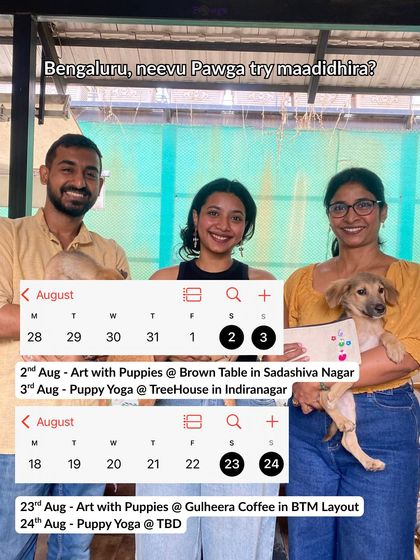 "Bengaluru, neevu Pawga try maadidira?" Our August schedule for Bangalore, with dates for art and yoga sessions.