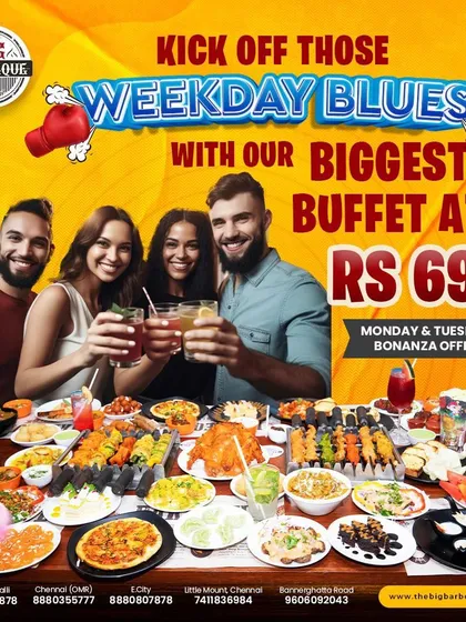 Kick off those weekday blues with our biggest buffet. Our Monday and Tuesday Bonanza Offer is priced at just ₹699.