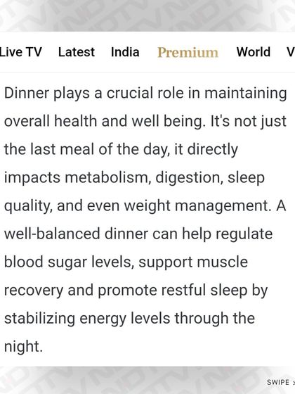 As my NDTV article explains, a well-balanced dinner plays a crucial role in regulating blood sugar, supporting muscle recovery, and promoting restful sleep.