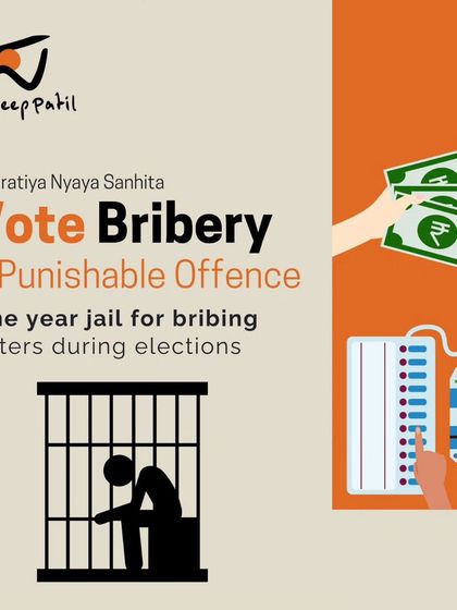 The Bharatiya Nyaya Sanhita makes vote-buying a punishable offense with up to one year in jail. This law is vital for upholding the integrity of our democratic process and ensuring free and fair elections.