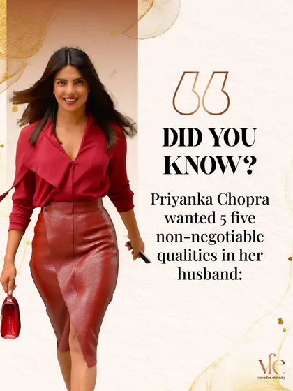 Priyanka Chopra had five non-negotiable qualities she wanted in a husband. Knowing your non-negotiables is a critical first step in a successful search.