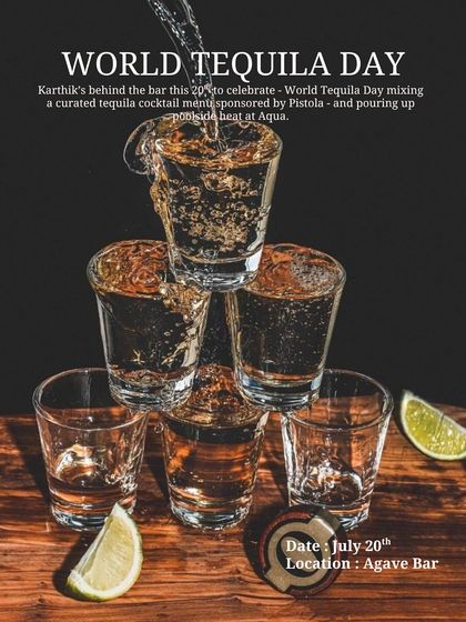 We celebrate occasions like World Tequila Day with special events at our Agave Bar. This poster shows a curated tequila cocktail menu and poolside beats, creating a complete themed experience.