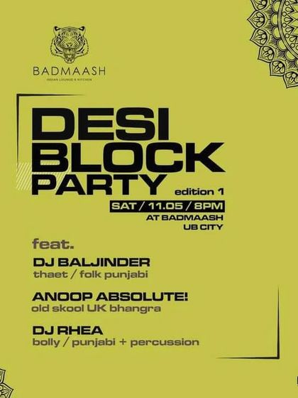 The official poster for the 'Desi Block Party', where my set was focused on 'theat' and folk Punjabi music, showcasing my niche expertise.