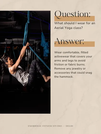 What should I wear for class? I recommend comfortable, fitted activewear that covers your arms and legs to avoid friction. Please remove any jewelry that could snag the hammock.